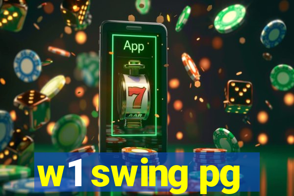 w1 swing pg